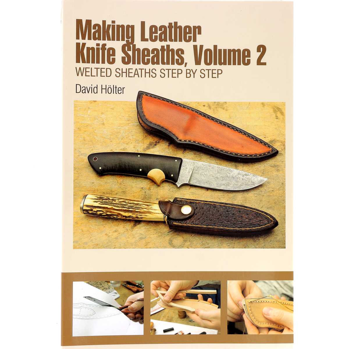 Livre "MAKING LEATHER KNIFE SHEATHS" - Créer vos étuis à couteaux en cuir - Volume 2
